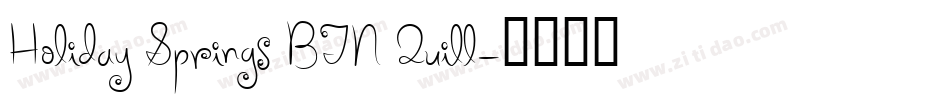 Holiday Springs BTN Quill字体转换